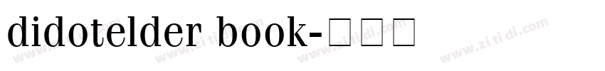 didotelder book字体转换